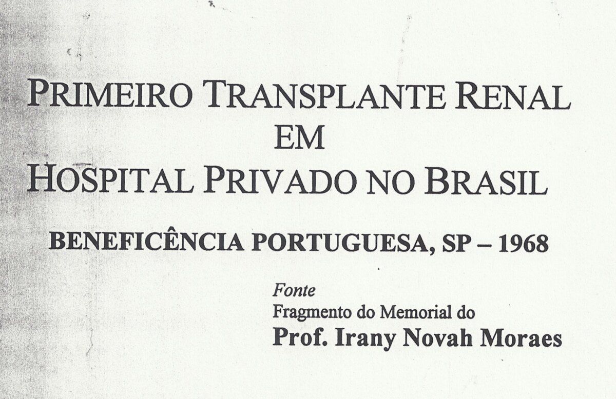 Página do memorial do Prof. Irany Novah Moraes sobre o primeiro transplante renal na Beneficência Portuguesa de São Paulo